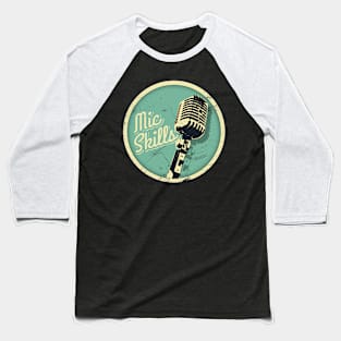 Mic Skills-Vintage (v2) Baseball T-Shirt